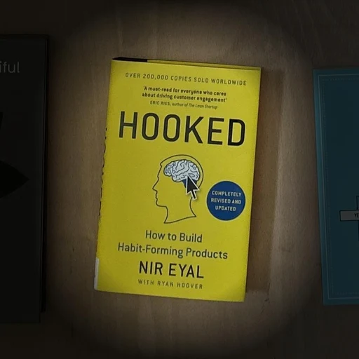 Hooked: How to Build Habit-Forming Products