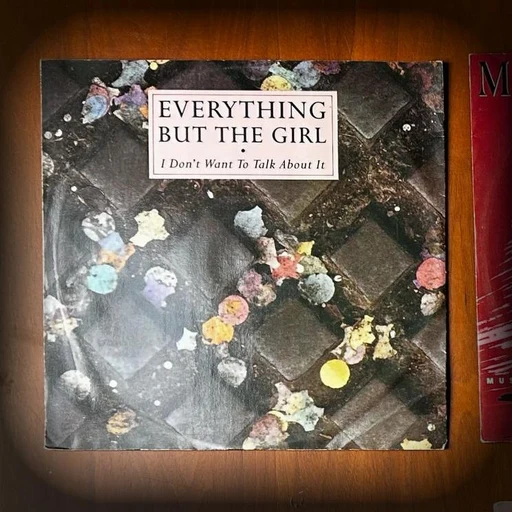 I Don't Want To Talk About It