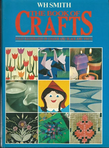 W H Smith Book of Crafts